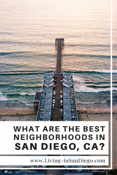 Best San Diego neighborhoods, Living in San Diego real estate
