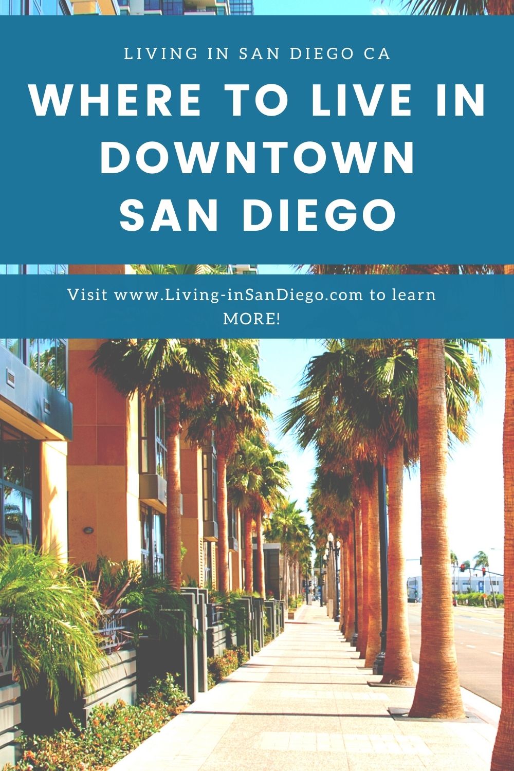 where to live in downtown San Diego