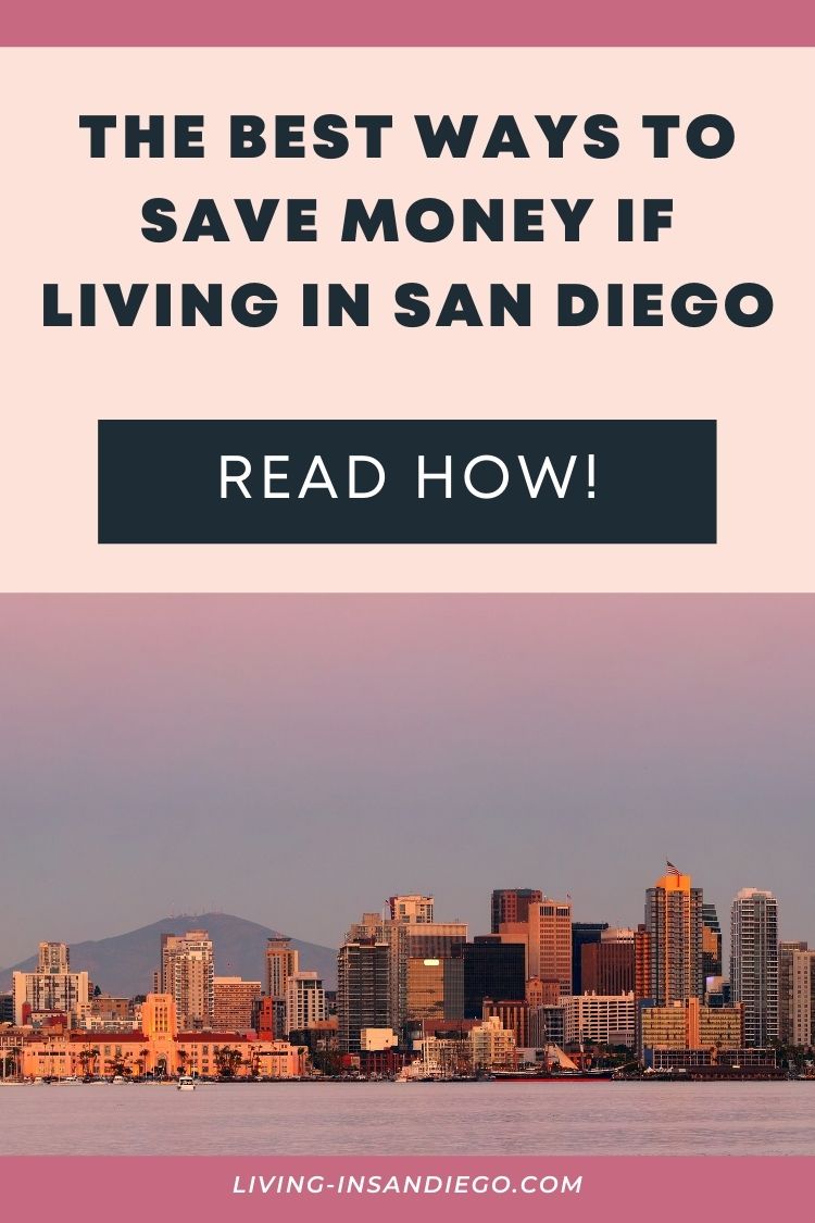 best ways to save money in San Diego, Living in San Diego (10)