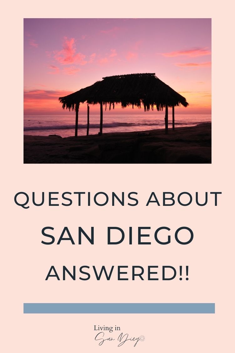top questions about living in San Diego (2)
