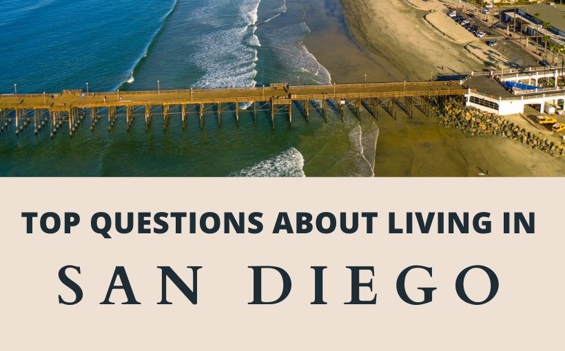 Top Questions about living in San Diego